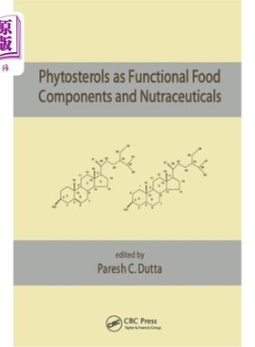 海外直订Phytosterols as Functional Food Components and Nutraceuticals 植物甾醇作为功能性食品成分和保健品