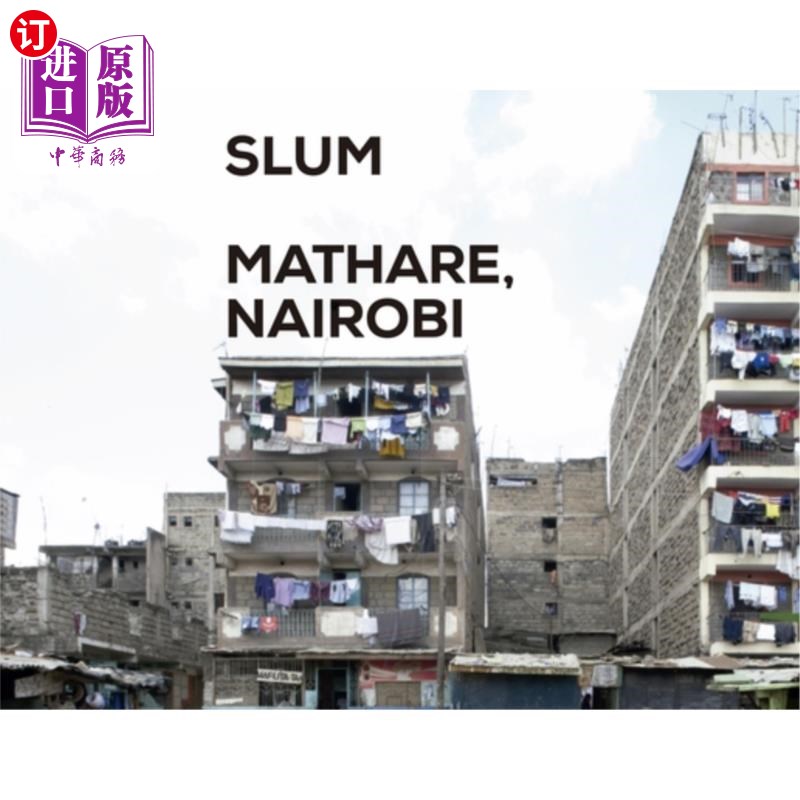 海外直订Slum Insider - Mathare, Nairobi 贫民窟内幕——内罗毕马萨雷