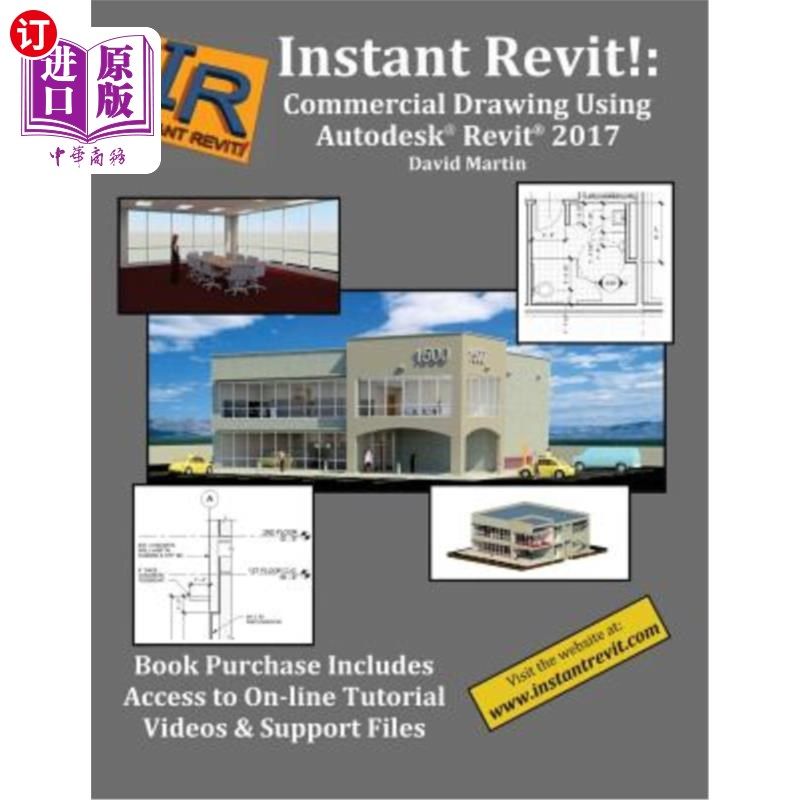 海外直订Instant Revit!: Commercial Drawing Using Autodesk(R) Revit(R) 2017 即时复仇！：使用Autodesk（R）REVIT（R）2