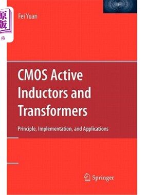 海外直订CMOS Active Inductors and Transformers: Principle, Implementation, and Applicati CMOS有源电感和变压器:原理
