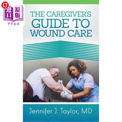 海外直订医药图书A Caregiver's Guide to Wound Care 护理人员伤口护理指南