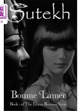 海外直订Sutekh: Book 4 of The Eliana Brennan Series Sutekh:伊莱安娜·布伦南系列的第四册