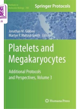海外直订Platelets and Megakaryocytes: Volume 3, Additional Protocols and Perspectives 血小板和巨核细胞：第3卷，附加