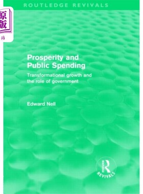 海外直订Prosperity and Public Spending (Routledge Reviva... 繁荣与公共开支(劳特利奇复兴)