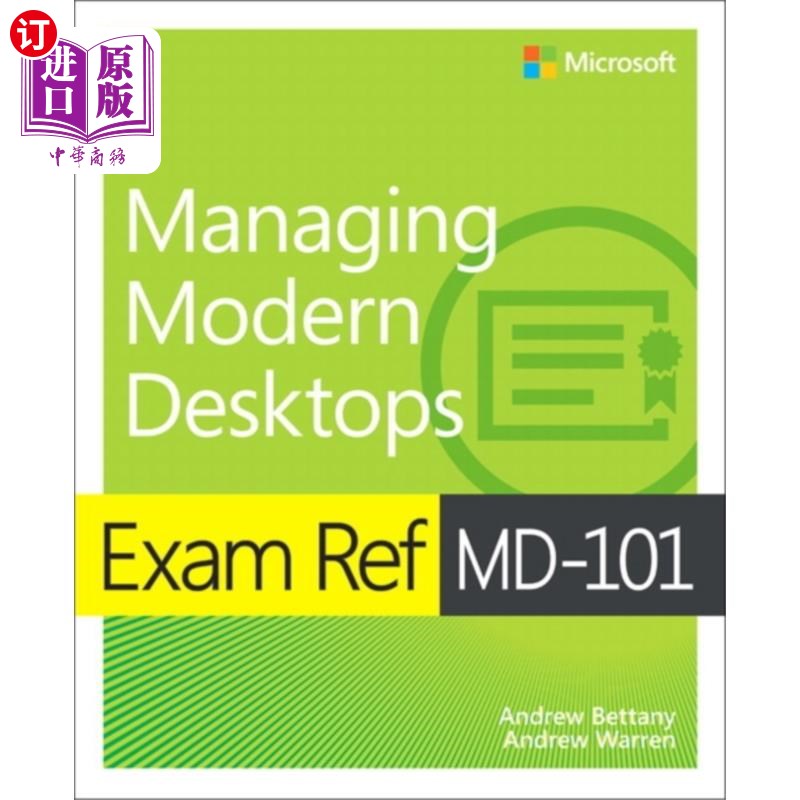 海外直订Exam Ref MD-101 Managing Modern Desktops 考试参考文献MD-101管理现代桌面