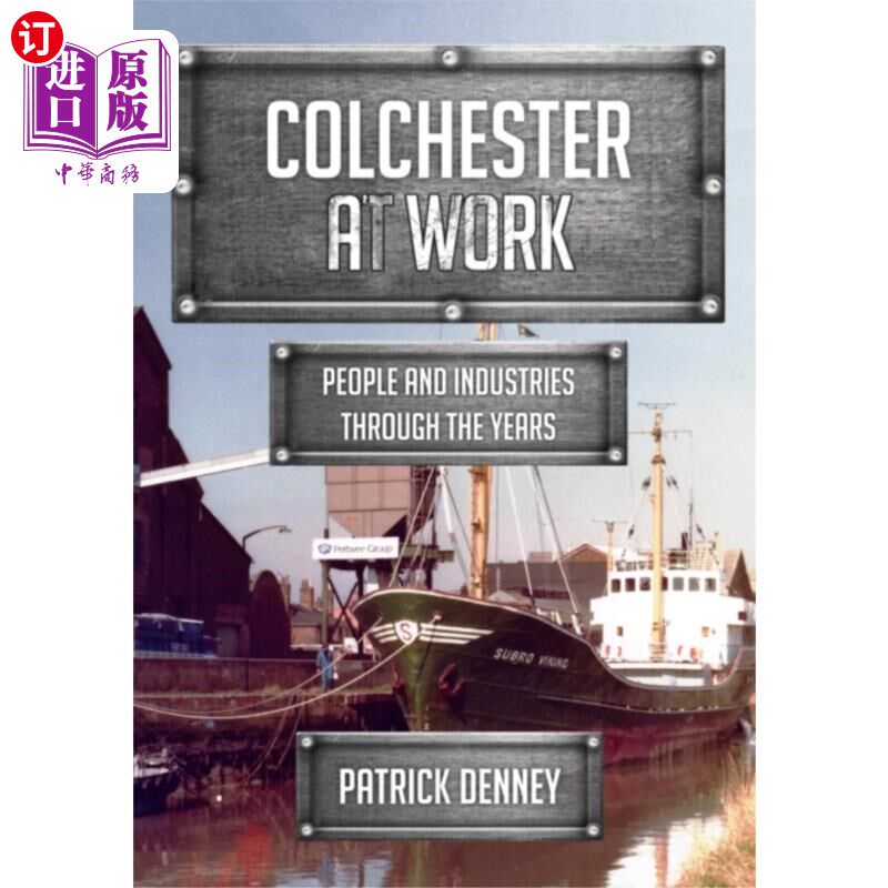 海外直订Colchester at Work 工作中的科尔切斯特