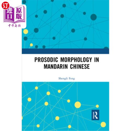 海外直订Prosodic Morphology in Mandarin Chinese 普通话的韵律形态