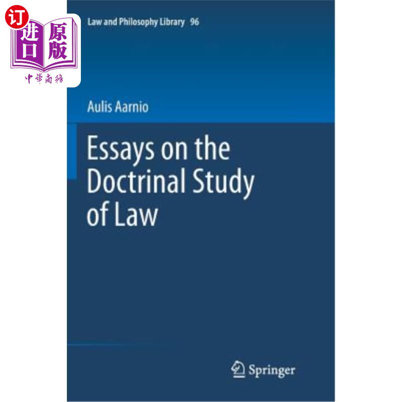 海外直订Essays on the Doctrinal Study of Law 法学理论研究论文集