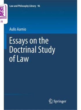 海外直订Essays on the Doctrinal Study of Law 法学理论研究论文集