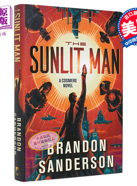 现货 阳光下的男人 科斯米尔小说 The Sunlit Man A Cosmere Novel 英文原版 Brandon Sanderson 奇幻小说【中商原版】
