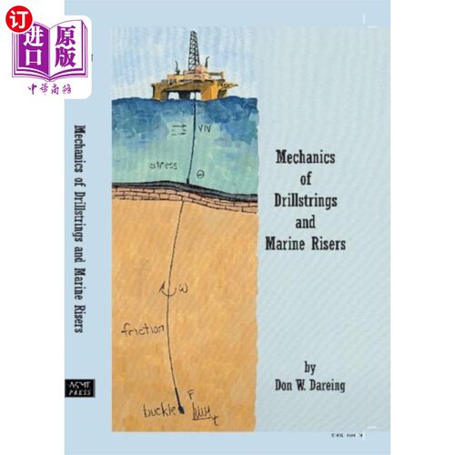 海外直订Mechanics of Drillstrings and Marine Risers 钻柱和海洋立管力学