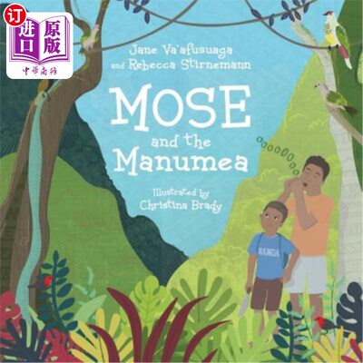 海外直订Mose and the Manumea 摩斯和曼努美亚