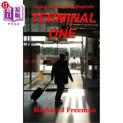 海外直订医药图书Terminal One: Coping with a cancer diagnosis 终极一:应对癌症诊断