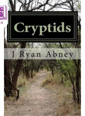 海外直订Cryptids: Urban Legends and Other Strange Things in America 神秘虫：美国的城市传说和其他奇怪的东西