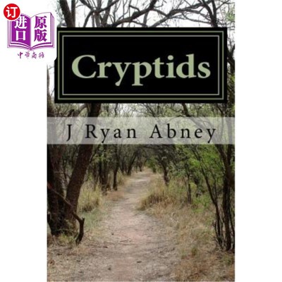 海外直订Cryptids: Urban Legends and Other Strange Things in America 神秘虫：美国的城市传说和其他奇怪的东西