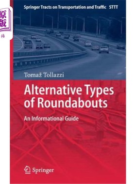 海外直订Alternative Types of Roundabouts: An Informational Guide
