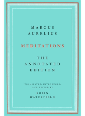 预售 沉思录注释版 英文原版 Meditations The Annotated Edition Marcus Aurelius Robin Waterfield【中商原版】