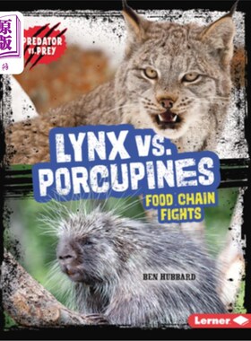 海外直订Lynx vs. Porcupines: Food Chain Fights 山猫与豪猪：食物链之战