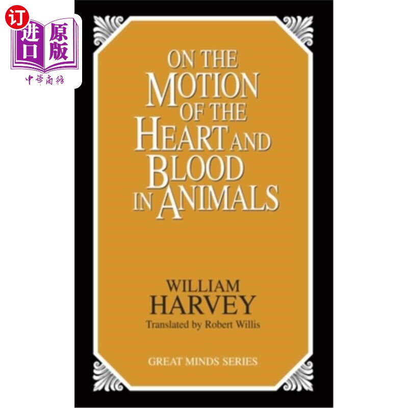 海外直订医药图书On the Motion of the Heart and Blood in Animals 论动物心脏和血液的运动