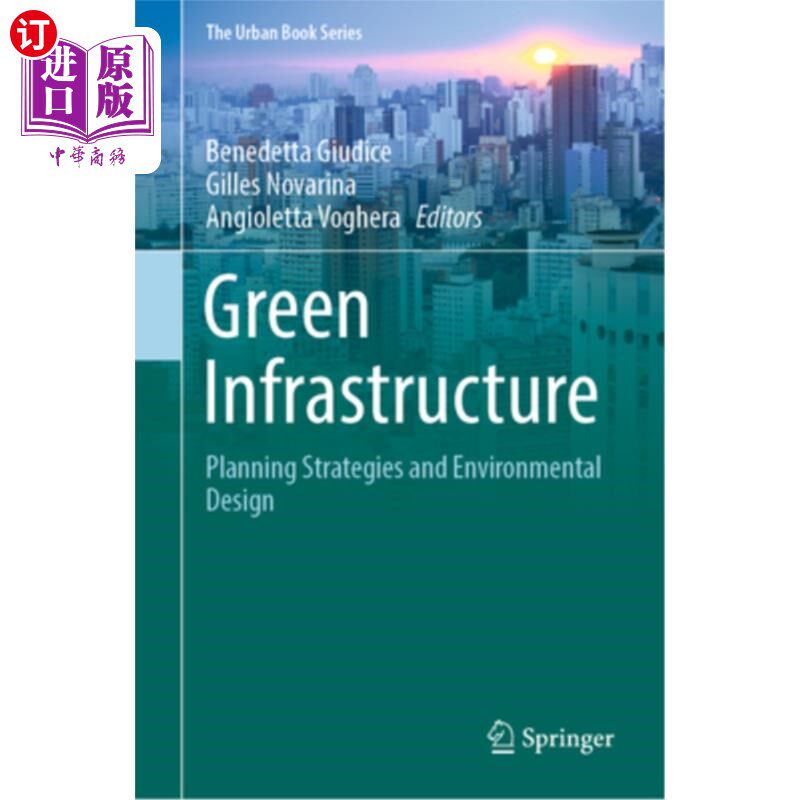 海外直订Green Infrastructure: Planning Strategies and Environmental Design 绿色基础设施:规划策略与环境设计
