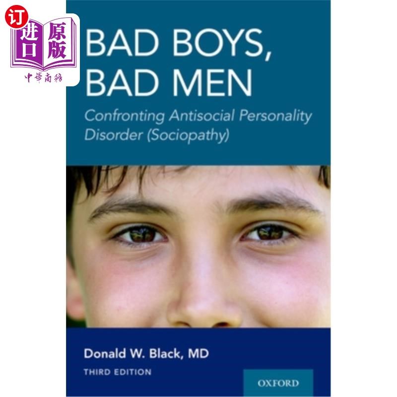 海外直订医药图书Bad Boys, Bad Men 3rd Edition: Confronting Antisocial Personality Disorder (Soci 坏男孩,坏男人第三