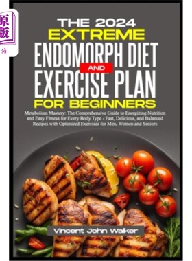 海外直订医药图书The Extreme Endomorph Diet and Exercise Plan for Beginners: Metabolism Mastery:  极限内形态饮食和运