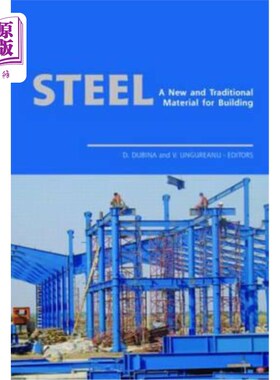 海外直订Steel - A New and Traditional Material for Building: Proceedings of the Internat 钢——一种新型和传统的建筑