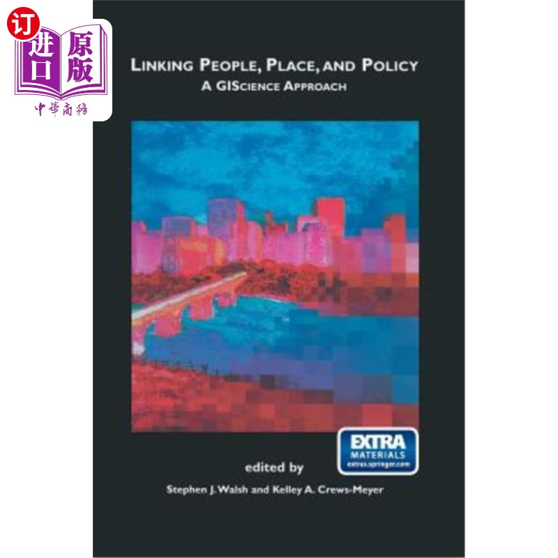 海外直订Linking People, Place, and Policy: A Giscience Approach 将人、地点和政策联系起来：Giscience方法