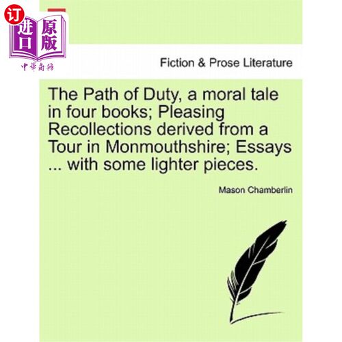 海外直订The Path of Duty, a Moral Tale in Four Books; Pleasing Recollections Derived fro 四书中的道德故事——责任之