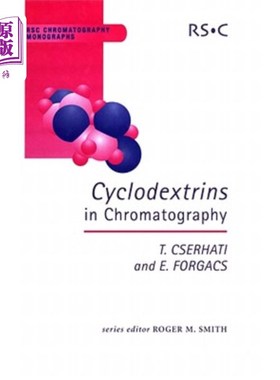 海外直订Cyclodextrins in Chromatography 色谱中的环糊精
