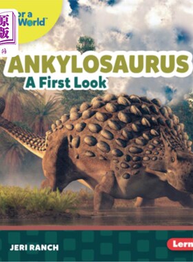 海外直订Ankylosaurus: A First Look 甲龙:第一眼