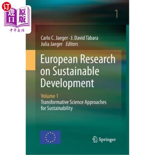 Transformative Research Volume 海外直订European Science 第1卷 Sustainable 欧洲可持续发展研究 Development