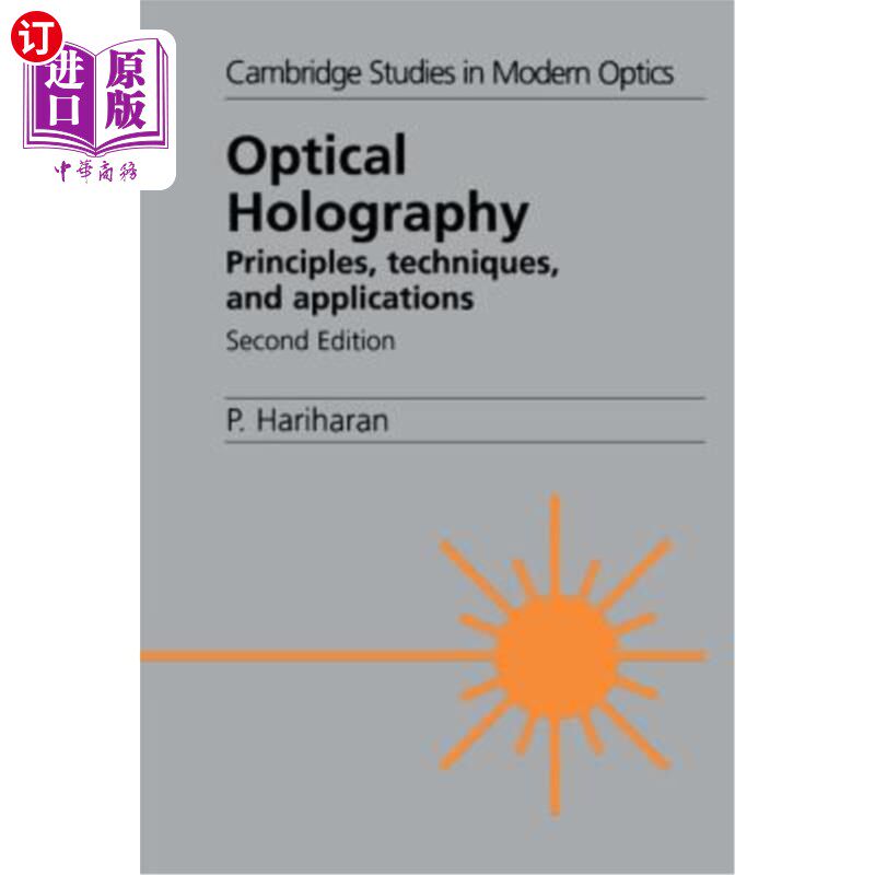 海外直订Optical Holography: Principles, Techniques and Applications 光学全息术:原理、技术和应用