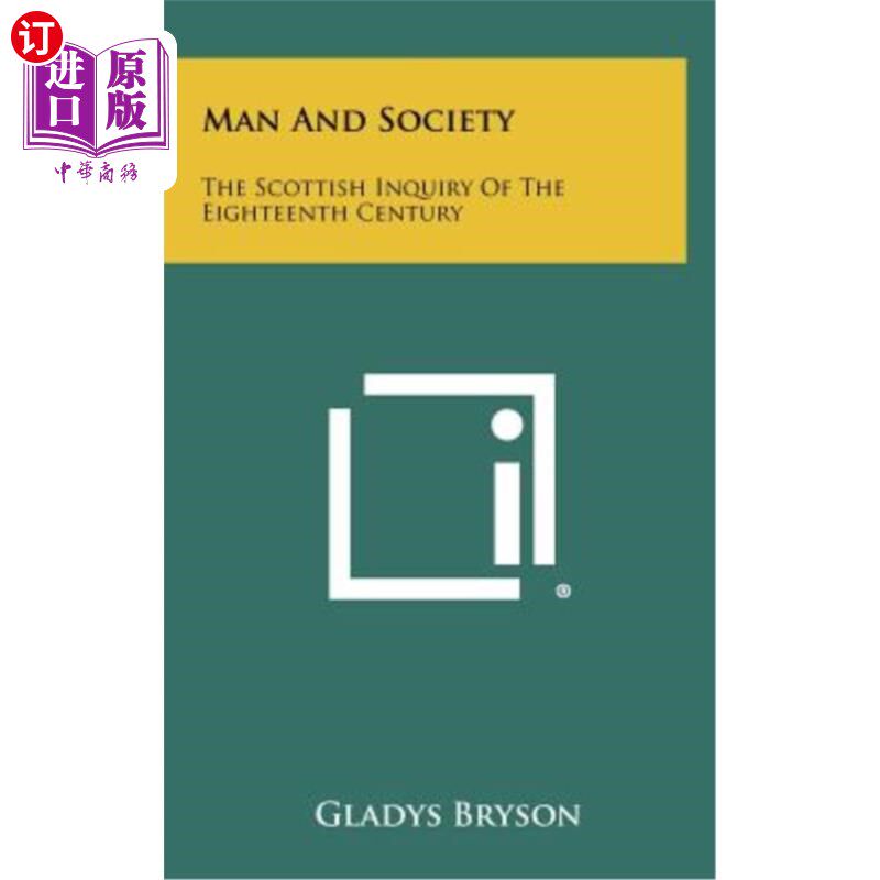 海外直订Man and Society: The Scottish Inquiry of the Eighteenth Century 《人与社会：18世纪的苏格兰调查