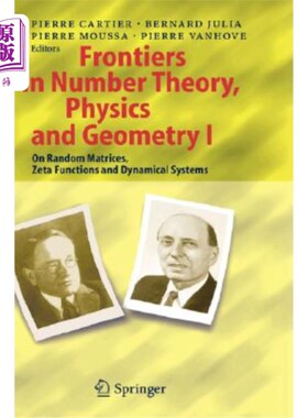 海外直订Frontiers in Number Theory, Physics, and Geometry I: On Random Matrices, Zeta Fu 数论、物理和几何前沿I:随机