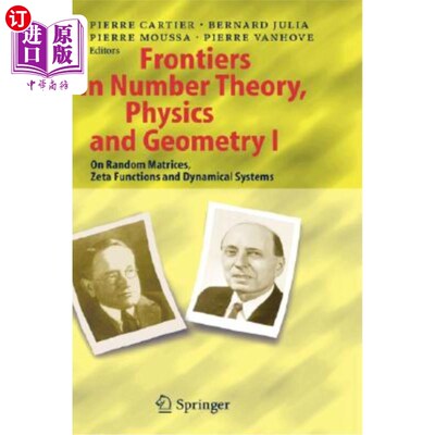海外直订Frontiers in Number Theory, Physics, and Geometry I: On Random Matrices, Zeta Fu 数论、物理和几何前沿I:随机