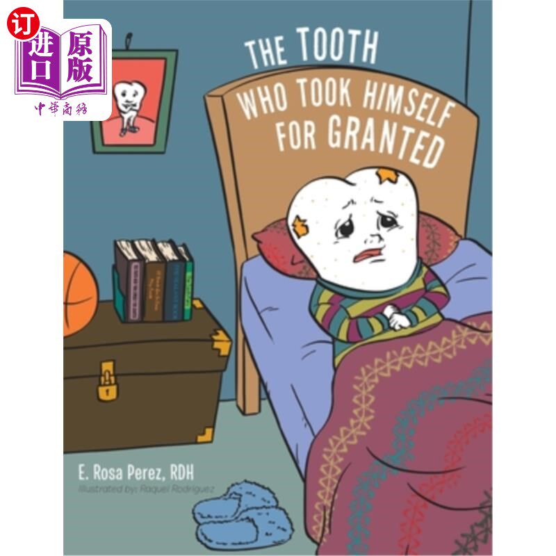 海外直订The Tooth Who Took Himself for Granted 认为自己是理所当然的人