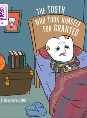 海外直订The Tooth Who Took Himself for Granted 认为自己是理所当然的人