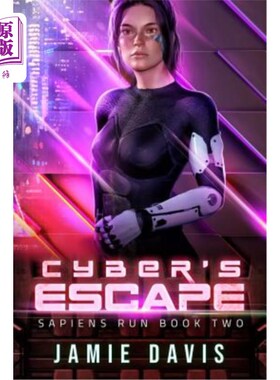 海外直订Cyber's Escape: Sapiens Run Book 2 《逃亡:智人逃亡第二卷