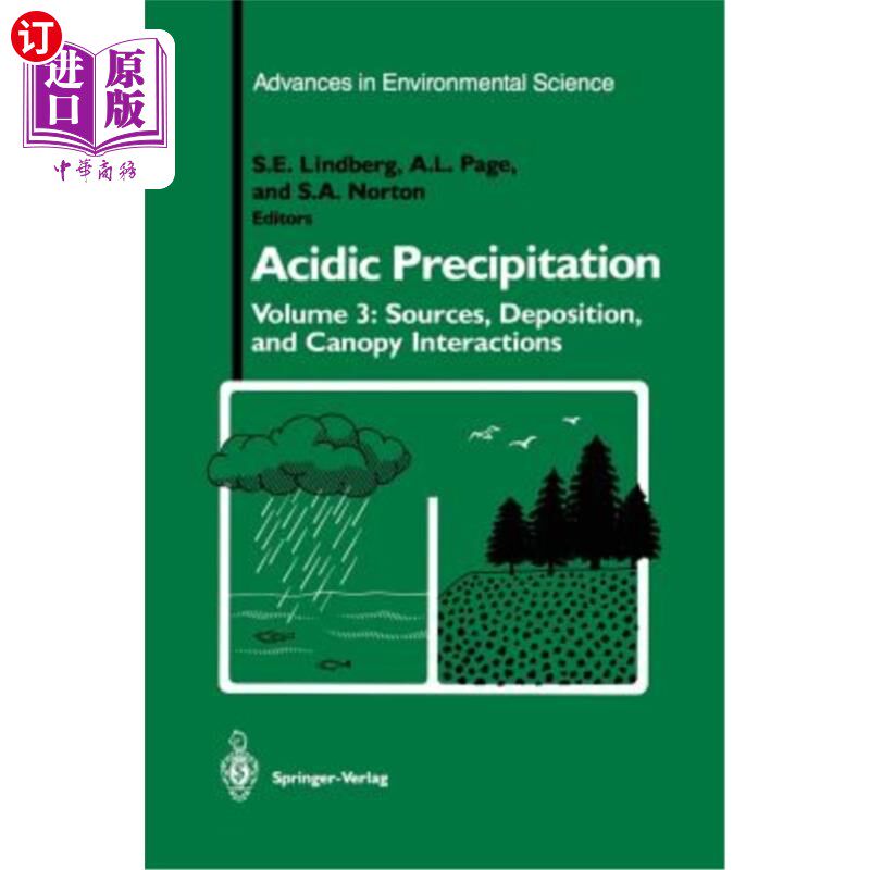 海外直订Acidic Precipitation: Sources, Deposition, and Canopy Interactions 酸性降水:来源、沉积和冠层相互作用