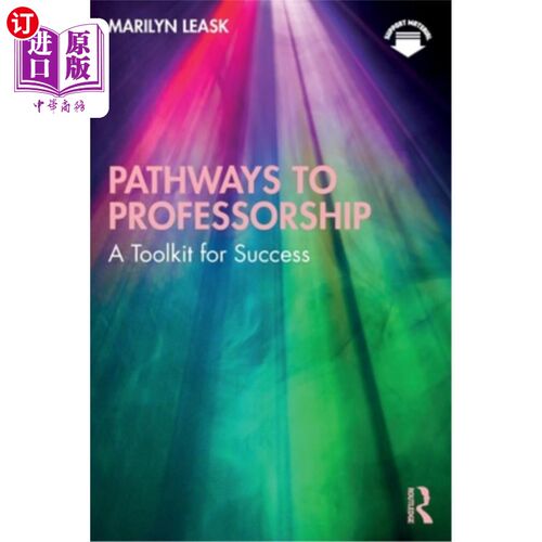 海外直订Pathways to Professorship: A Toolkit for Success 教授之路:成功的工具箱