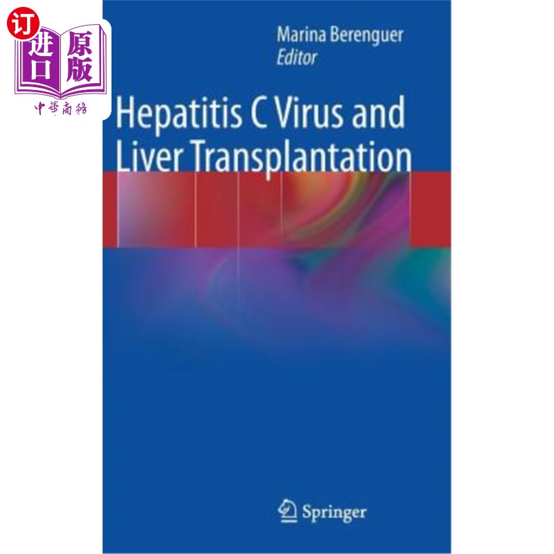 海外直订医药图书Hepatitis C Virus and Liver Transplantation 丙型肝炎病毒与肝移植