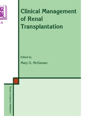 海外直订医药图书Clinical Management of Renal Transplantation 肾移植的临床处理