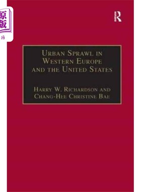 海外直订Urban Sprawl in Western Europe and the United St... 西欧和美国的城市扩张