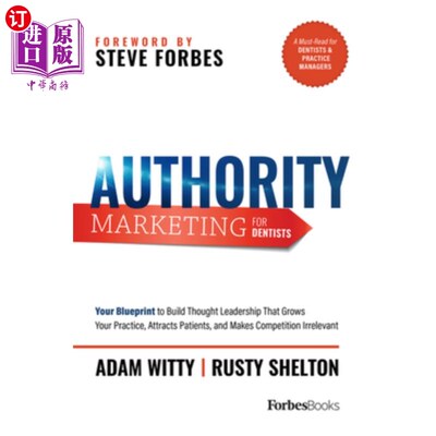 海外直订医药图书Authority Marketing for Dentists: Your Blueprint to Build Thought Leadership Tha