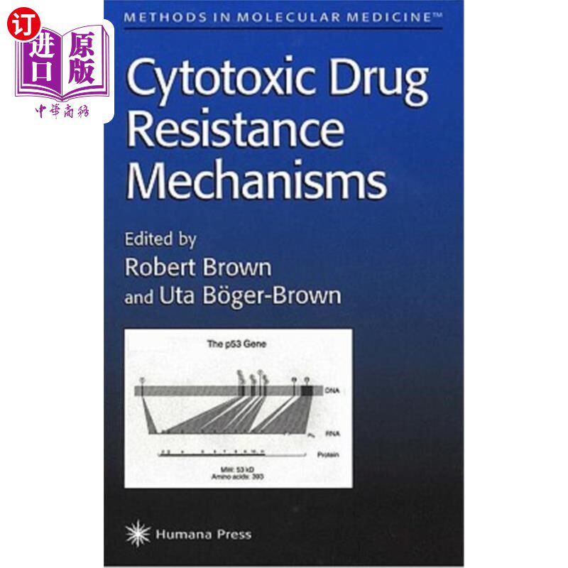 海外直订医药图书Cytotoxic Drug Resistance Mechanisms 细胞毒性药物耐药机制