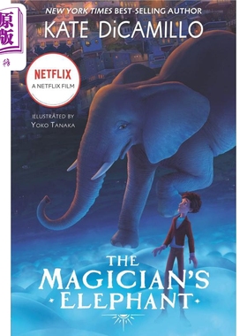 Kate DiCamillo The Magicians Elephant Movie tie-in 魔术师的大象 英文原版 进口图书 儿童文学 寓言故事书【中商原版】