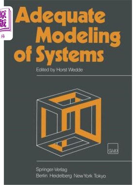 海外直订Adequate Modeling of Systems: Proceedings of the International Working Conferenc 系统的充分建模:模型现实主