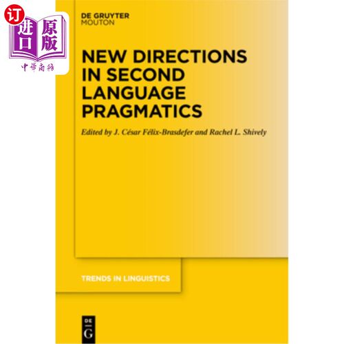 海外直订New Directions in Second Language Pragmatics 第二语言语用学的新方向