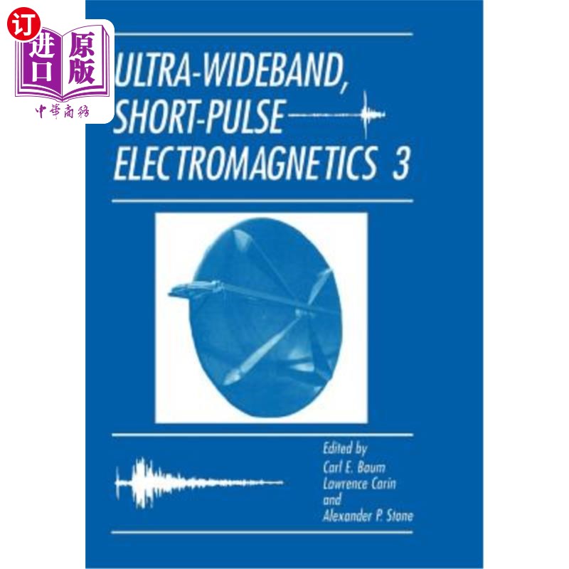 海外直订Ultra-Wideband, Short-Pulse Electromagnetics 3 超宽带短脉冲电磁学3